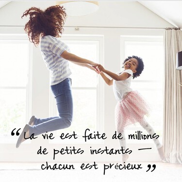 La vie est faite de millions de petits instants, chacun est précieux La vie est faite de millions de petits instants, chacun est précieux